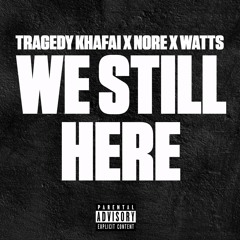 We Still Here