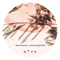 Manuel Guzman - Justice (Original Mix) - Free Download [WAPM Records]