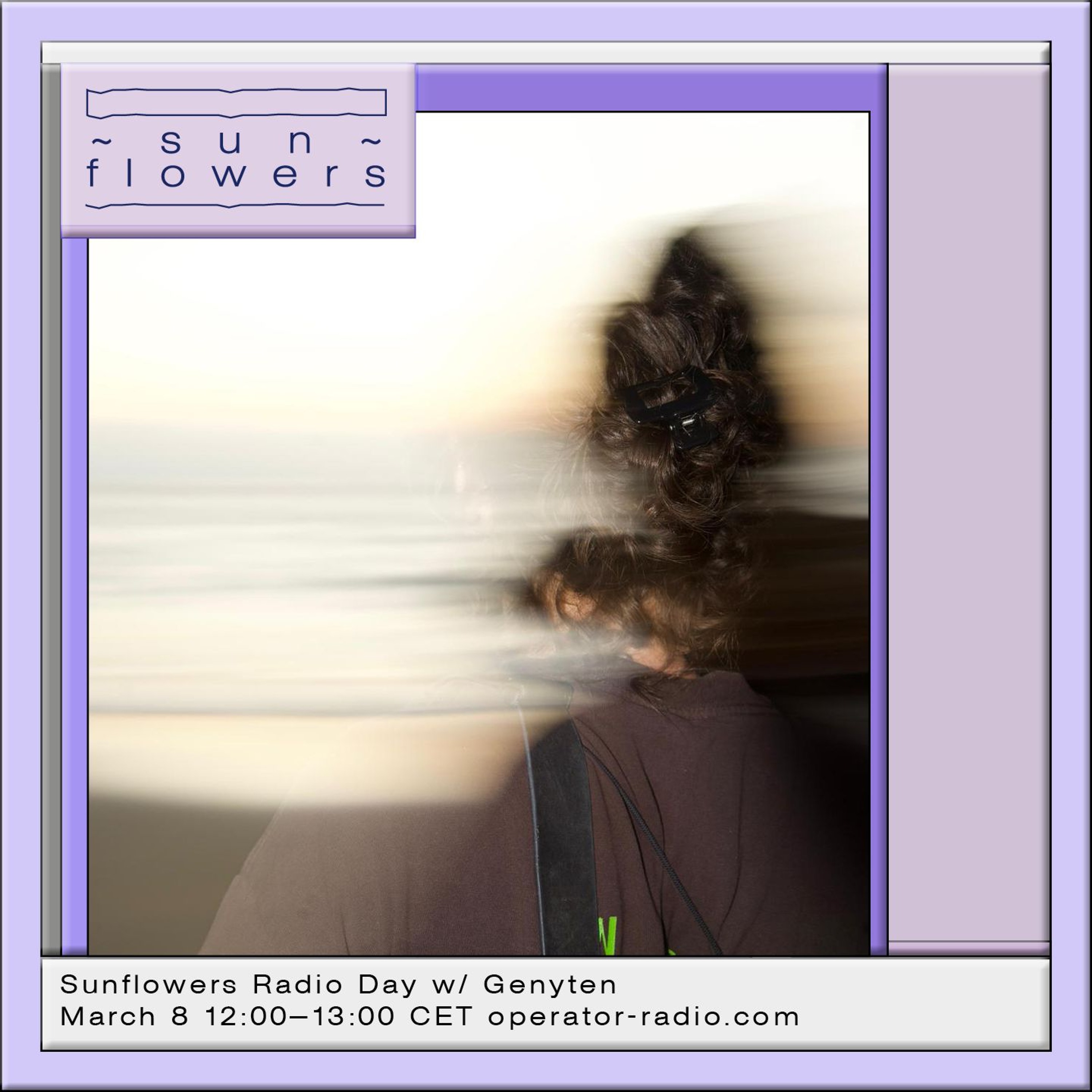 Sunflowers Radio Day 2026 w/ Genyten - 8th March 2026 episode artwork