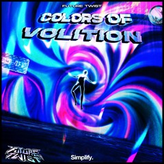 Future Twist - Colors of Volition
