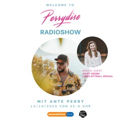 WELCOME TO PERRYDISE RADIOSHOW W/ JULIET SIKORA (15YRS KITTBALL SPECIAL) @ SUNSHINE LIVE OCT2020
