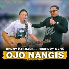 Denny Caknan FT. Ndarboy Genk - Ojo Nangis (OFFICIAL LIVE MUSIC) - DC MUSIK.mp3