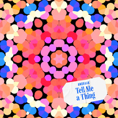 Tell Me A Thing (Extended Club Mix)