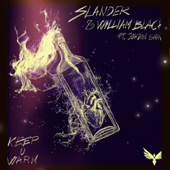 SLANDER & WILLIAM BLACK- Keep U Warm X Dream (FREE DOWNLOAD)