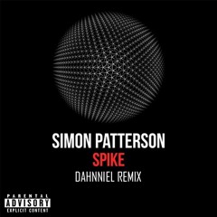 Simon Patterson - Spike (Dahnniel Remix) [Free Download]