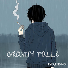 You watch Gravity Falls as you fall out of love with me