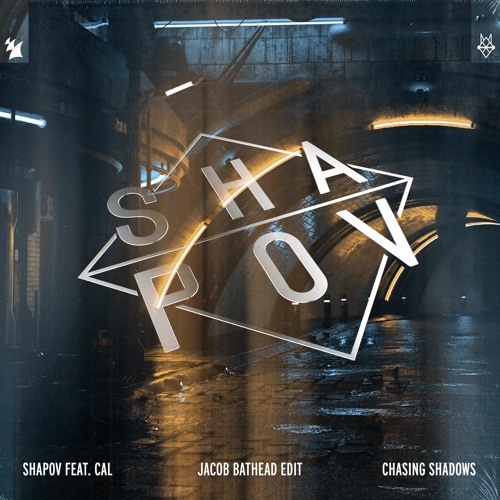 Shapov - Chasing Shadows (Jacob Bathead Edit) [LISTEN ON AUDIUS] | FD
