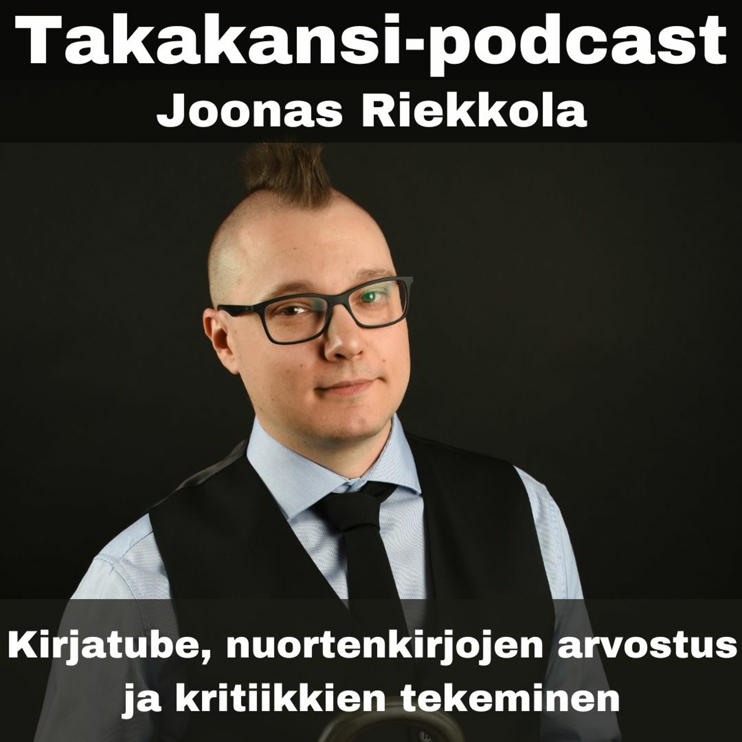 Joonas Riekkola - Kirjatube, nuortenkirjojen arvostus ja kritiikkien tekeminen