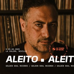 Aleito @ 10 YEARS OF NOON 05.04.25