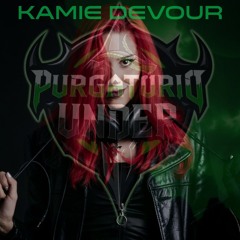 KAMIE DEVOUR | PURGATÓRIO UNDER