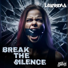 Lawrena - Break The Silence Episode 002 (10.09.2024)