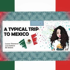 A typical trip to Mexico