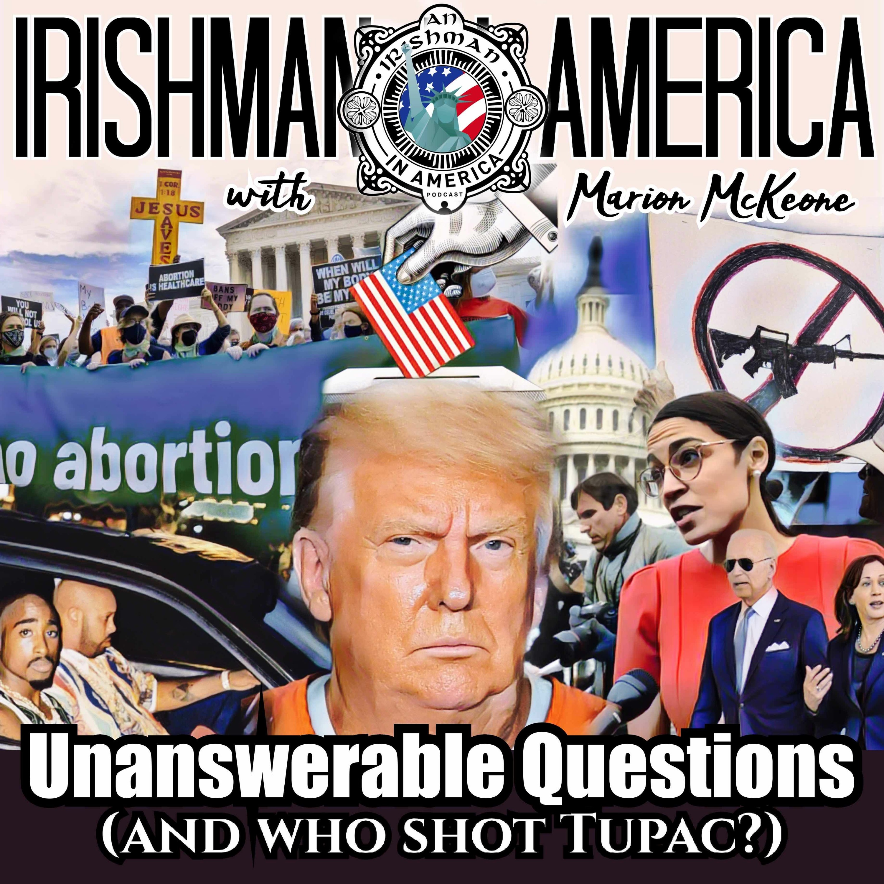 Irishman In America - Probably Unanswerable Questions with Marion Mckeone. episode artwork