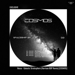 exclusive | Hessa - Galactic Stratosphere (Harrison BDP Remix) | COSMOS