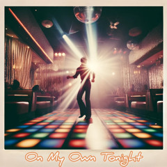 On My Own Tonight (Club Mix)