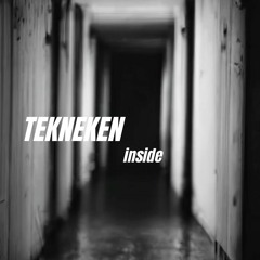 Tekneken - Inside
