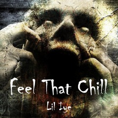 Feel That Chill (Prod by. VANNN x Riddick X)
