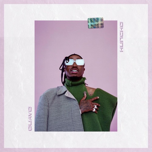 Quavo - Keys ft Don Toliver & YRN Mango Foo (Unreleased)