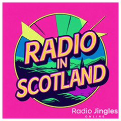 NEW: Radio In Scotland #2 - 14 10 25
