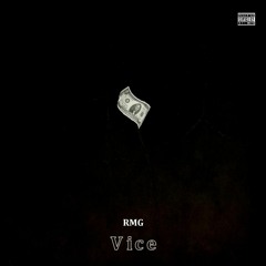RMG - Vice