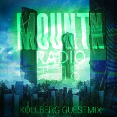 Mountn Radio #018 | Kollberg Guestmix