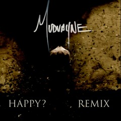 Mudvayne - Happy (REMIX)