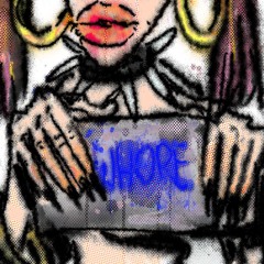 whore (prod me)