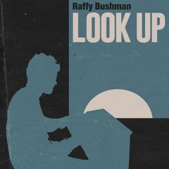 Exclusive Premiere: Raffy Bushman "Look Up" (Forthcoming on Bridge the Gap)