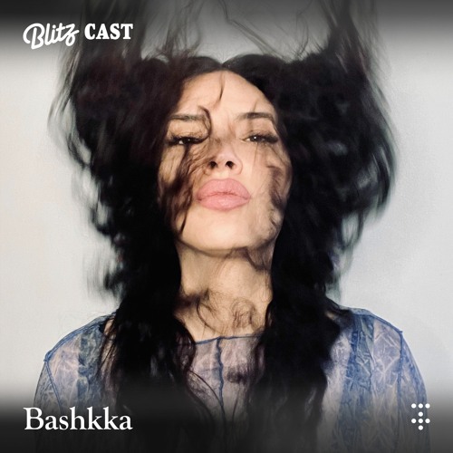 Blitzcast 014 : Bashkka