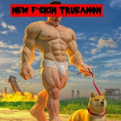 New F*ckin TrueAnon 2