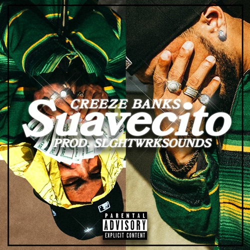 SUAVECITO (PROD.BY SLGHTWRK SOUNDS)