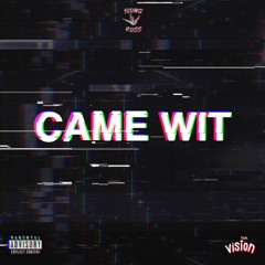 Came Wit Ft DBlacc ( Prod. by Young Ross)IG @YoungRoss5