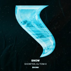 Showtek, DJ Tom-X - Snow