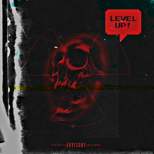 +LEVEL UP!☆ (w/ Retoriek) [Prod. Nuclear $corpion]