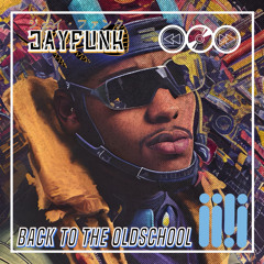 BACK TO THE OLDSCHOOL (ORIGINAL MIX)