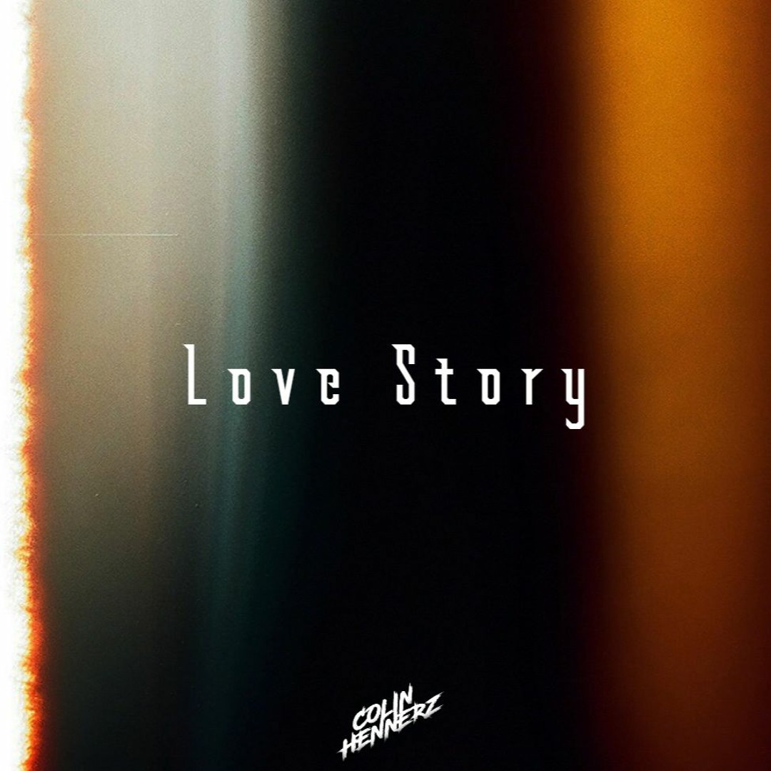 Stream Love Story (Colin Hennerz Remix) by Colin Hennerz | EXTRAS