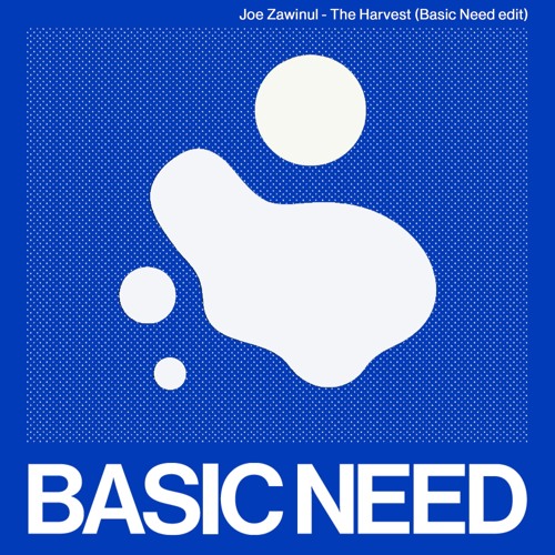 Joe Zawinul - The Harvest (Basic Need Edit)