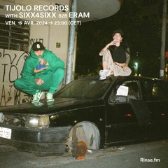 TIJOLO RECORDS with SIXX4SIXX b2b ERAM - 19 Avril 2024