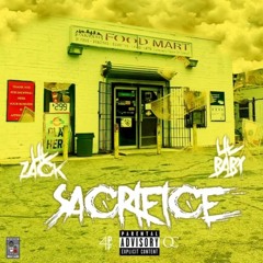 Sacrifice (Explicit) [feat. Lil Baby]