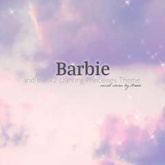 Barbie and the 12 Dancing Princesses Theme