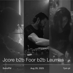In-studio: Jcore b2b Foor b2b Leumas