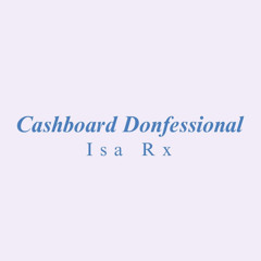 Cashboard Donfessional - (really rough cut)