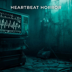 Heartbeat Horror