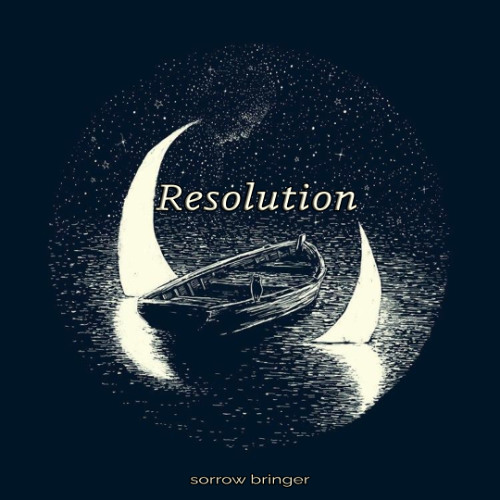 sorrow bringer - Resolution