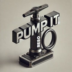 PUMP IT