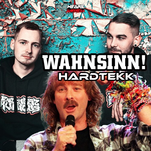 Wahnsinn (Hardtekk Remix)