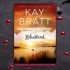 Kay Bratt & BLACKBIRD With Pamela Fagan Hutchins On Crime & Wine