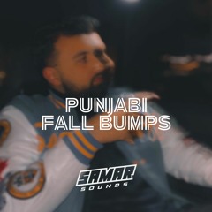 Punjabi Fall Bumps- SamarSounds