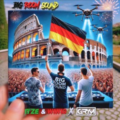 ITZE & WIWIG X GRYM - Big Room Sound