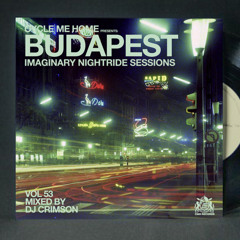 vol53 mixed by DJ CRIMSON // BUDAPEST